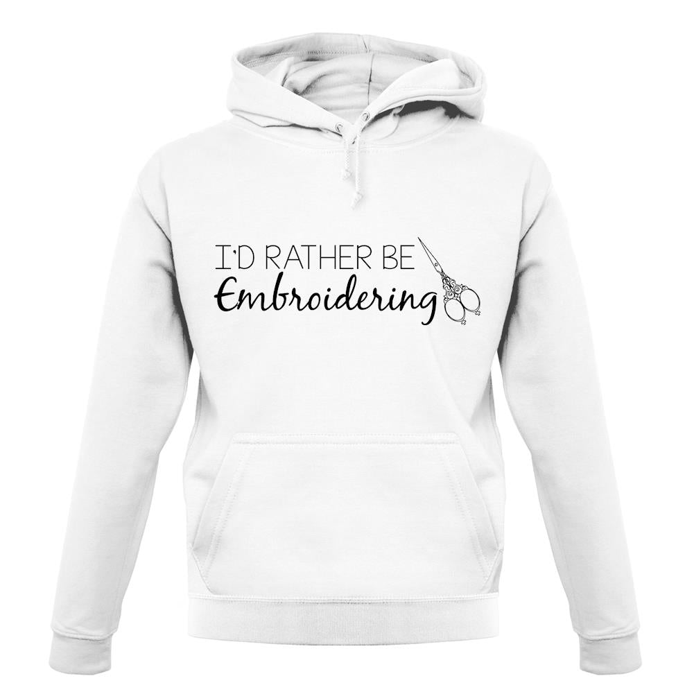 Rather Be Embroidering unisex hoodie