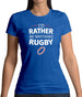 I'd Rather Be Watching Rugby Womens T-Shirt