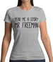 Read Me A Story Mr Freeman Womens T-Shirt