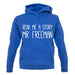 Read Me A Story Mr Freeman unisex hoodie