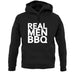 Real Men Bbq unisex hoodie