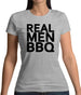 Real Men Bbq Womens T-Shirt