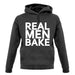 Real Men Bake unisex hoodie