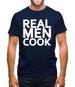 Real Men Cook Mens T-Shirt