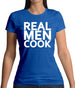 Real Men Cook Womens T-Shirt