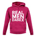 Real Men Dance unisex hoodie