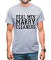 Real Men Marry Cleaners Mens T-Shirt