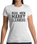 Real Men Marry Cleaners Womens T-Shirt