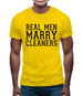 Real Men Marry Cleaners Mens T-Shirt