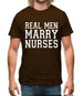 Real Men Marry Nurses Mens T-Shirt