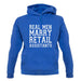 Real Men Marry Retail Assistants unisex hoodie