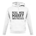 Real Men Marry Waitresses unisex hoodie