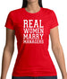 Real Women Marry Managers Womens T-Shirt