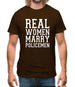 Real Women Marry Policemen Mens T-Shirt