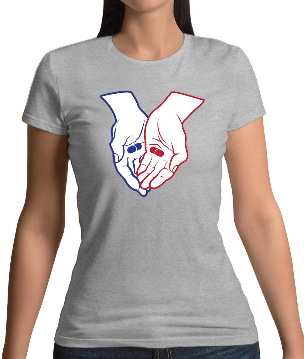 Red Pill Blue Pill Womens T-Shirt