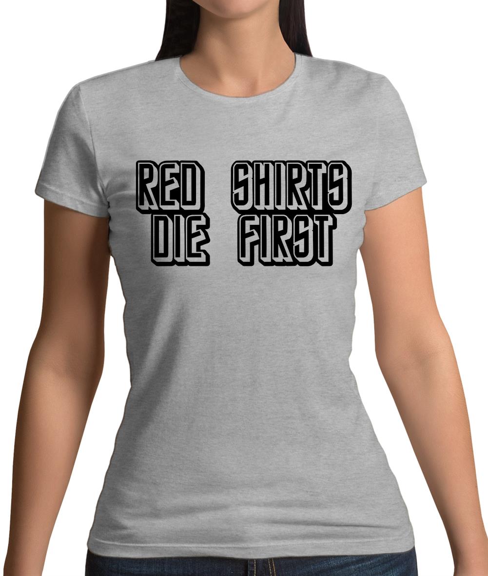 Red Shirts Die First Womens T-Shirt