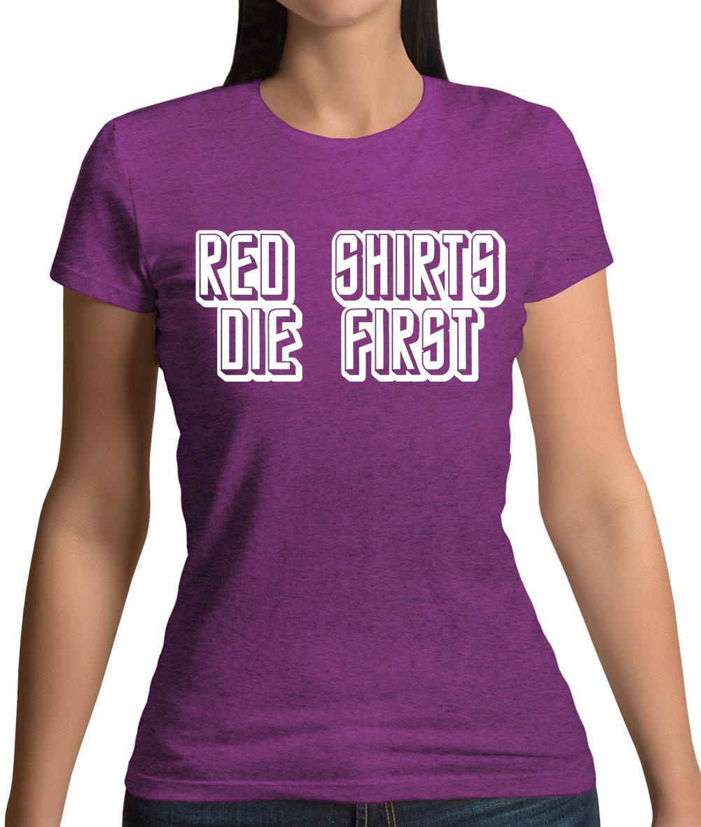 Red Shirts Die First Womens T-Shirt