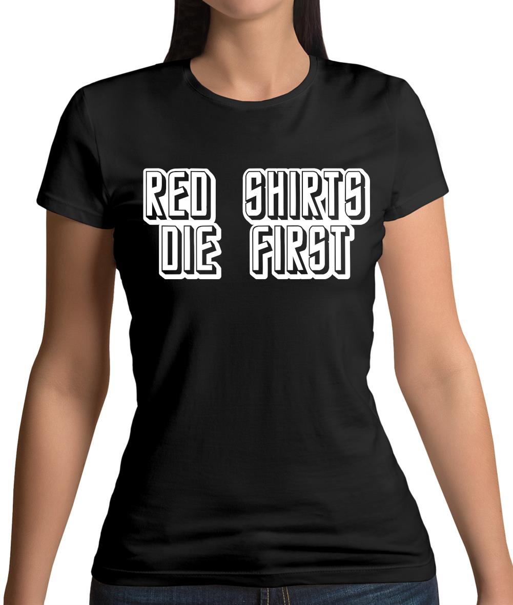 Red Shirts Die First Womens T-Shirt