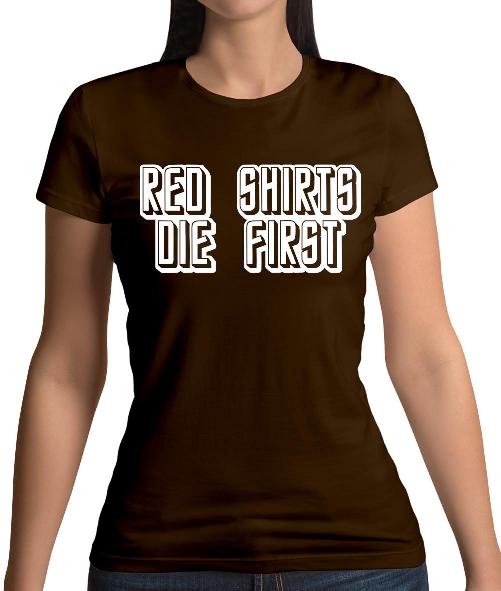 Red Shirts Die First Womens T-Shirt
