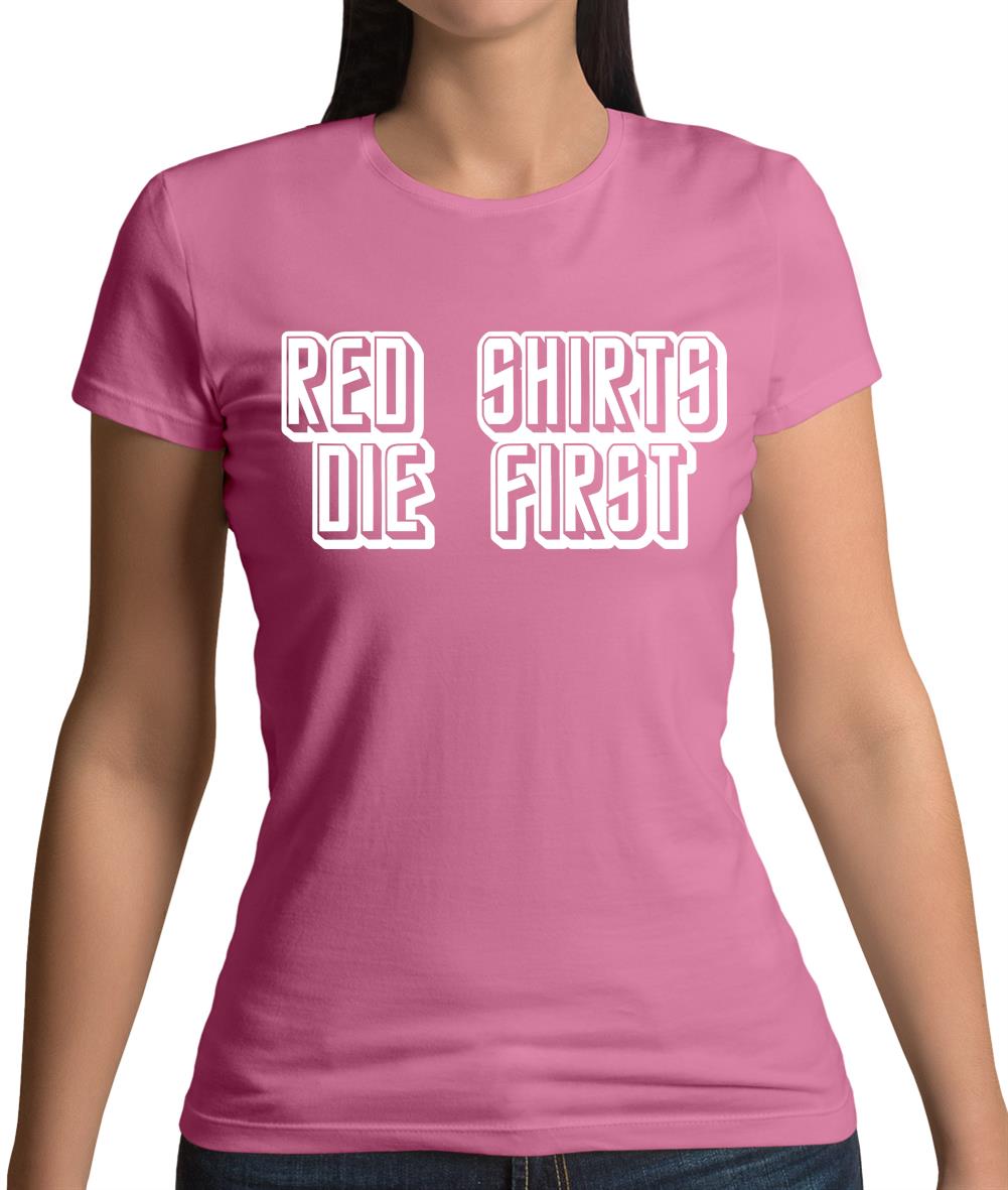 Red Shirts Die First Womens T-Shirt