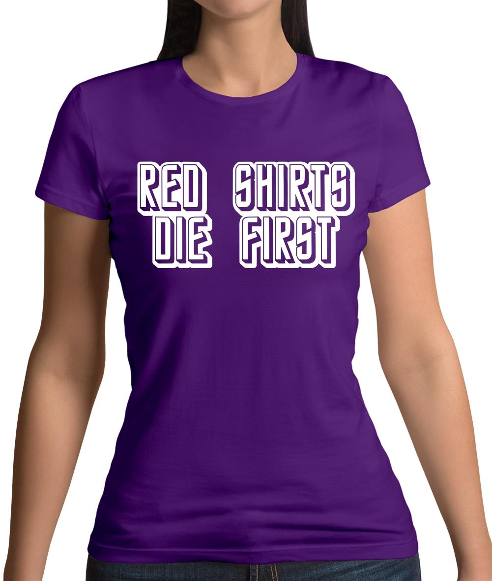 Red Shirts Die First Womens T-Shirt