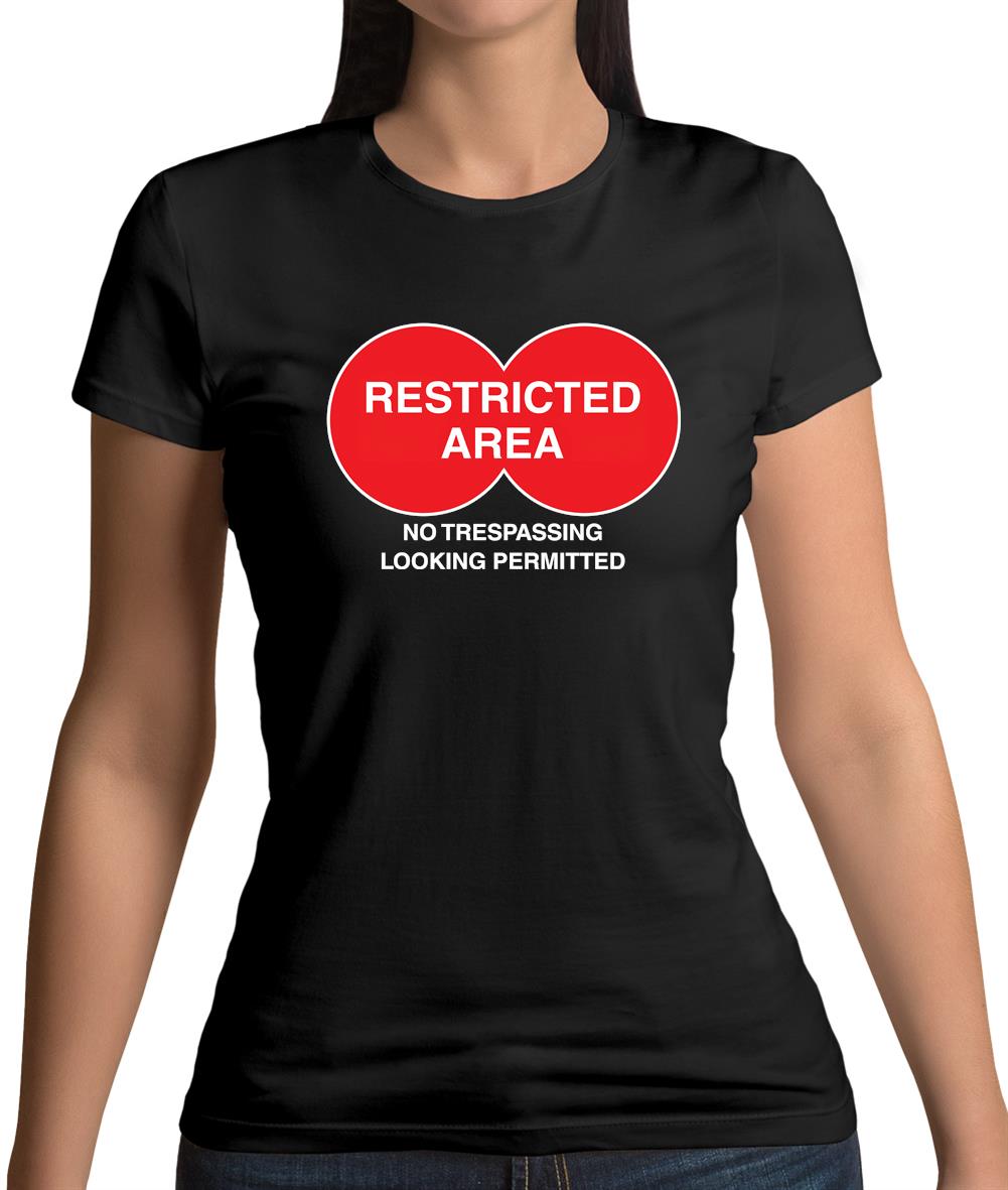 Restricted Area Womens T-Shirt