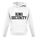 Ring Security unisex hoodie