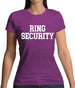 Ring Security Womens T-Shirt