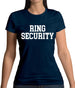 Ring Security Womens T-Shirt