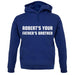 Robert's Your Father's Brothers unisex hoodie