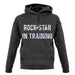 Rock Star In Training unisex hoodie