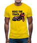 Rock The Track Mens T-Shirt