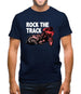 Rock The Track Mens T-Shirt