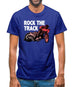 Rock The Track Mens T-Shirt