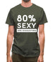 80% Sexy Mens T-Shirt