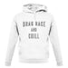 Drage Race & Chill unisex hoodie