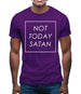 Not Today Satan Mens T-Shirt