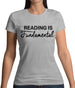 Reading Is Fundamental Womens T-Shirt