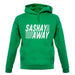 Sashay Away unisex hoodie