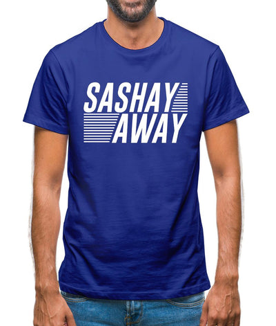 Sashay Away Mens T-Shirt