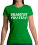 Shantay You Stay Womens T-Shirt
