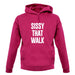 Sissy That Walk unisex hoodie