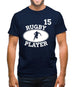 Rugby Player 15 Mens T-Shirt