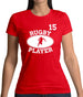 Rugby Player 15 Womens T-Shirt