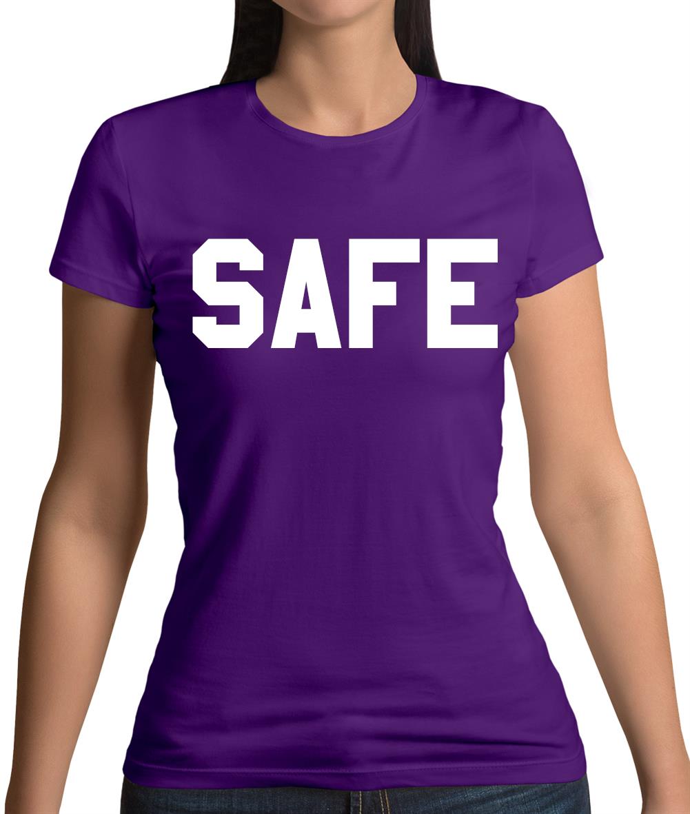 Safe Womens T-Shirt