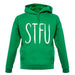 Stfu unisex hoodie