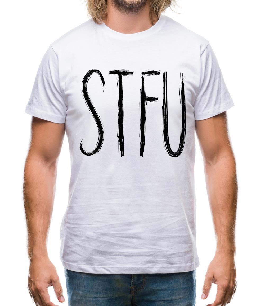 Stfu Mens T-Shirt