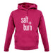 Salt And Burn unisex hoodie