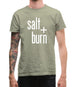 Salt And Burn Mens T-Shirt
