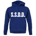 S.S.D.D unisex hoodie